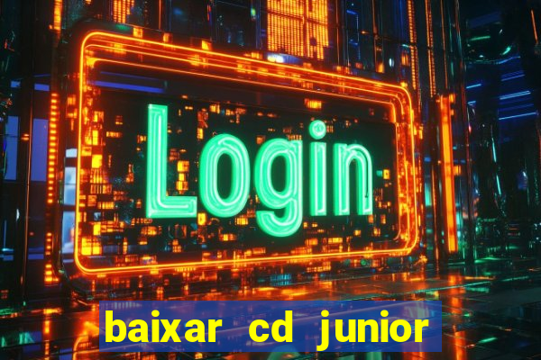 baixar cd junior marques 2024